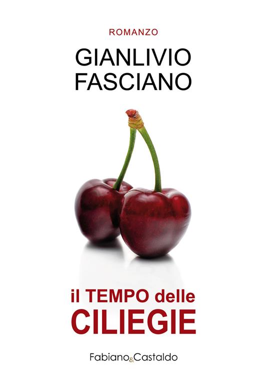 IL TEMPO DELLE CILIEGIE